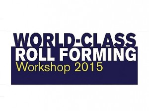 World-Class Roll Forming Workshop 2015