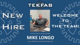 Welcome Mike Longo to the TEKFAB team!